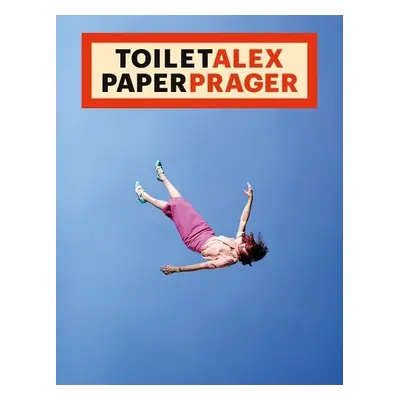 Toilet Alex Paper Prager