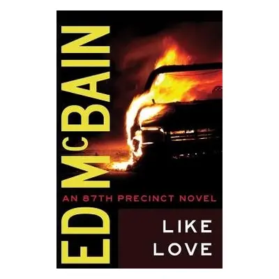 LIKE LOVE - ED MCBAIN