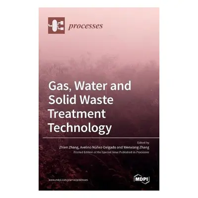 Gas, Water and Solid Waste Treatment Technology