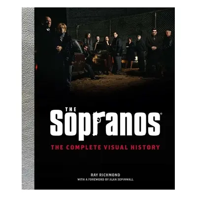 Sopranos: The Complete Visual History - Richmond, Ray