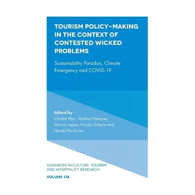 Tourism Policy-Making in the Context of Contested Wicked Problems