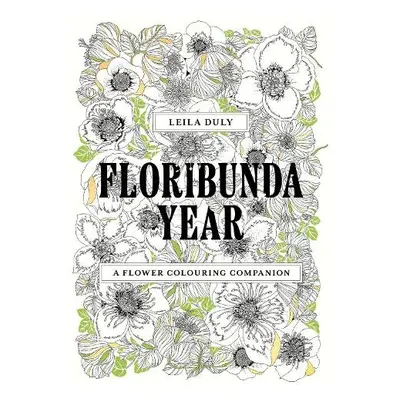 Floribunda Year - Duly, Leila