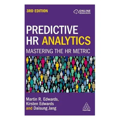 Predictive HR Analytics - Edwards, Dr Martin a Edwards, Kirsten a Jang, Daisung