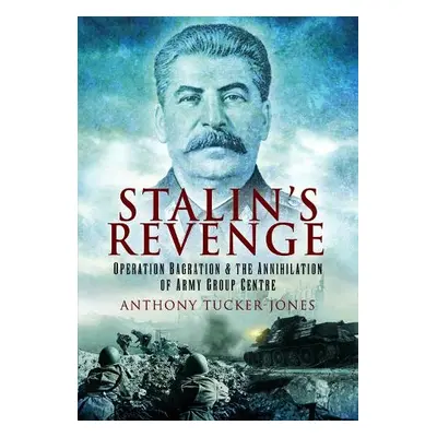 Stalin's Revenge - Tucker-Jones, Anthony