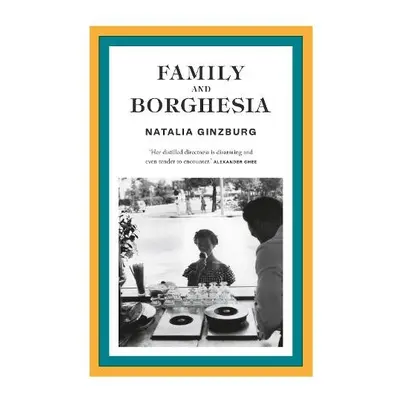 Family and Borghesia - Ginzburg, Natalia