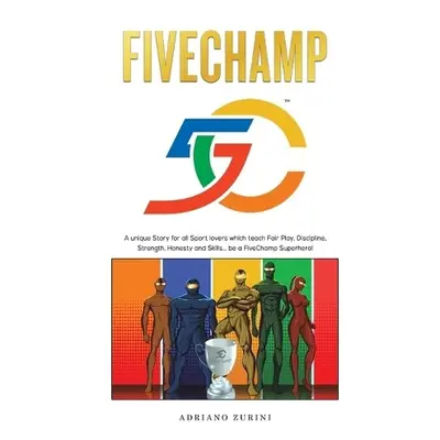 FiveChamp - Zurini, Adriano