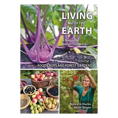 Living with the Earth - Herve-Gruyer, Perrine, Charles