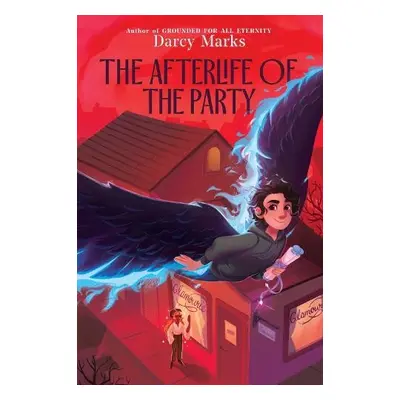 Afterlife of the Party - Marks, Darcy