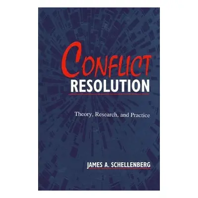 Conflict Resolution - Schellenberg, James A.