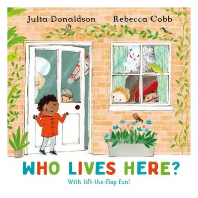 Who Lives Here? - Donaldson, Julia