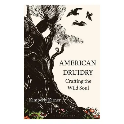 American Druidry - Kirner, Kimberly (California State University, Northridge, USA)