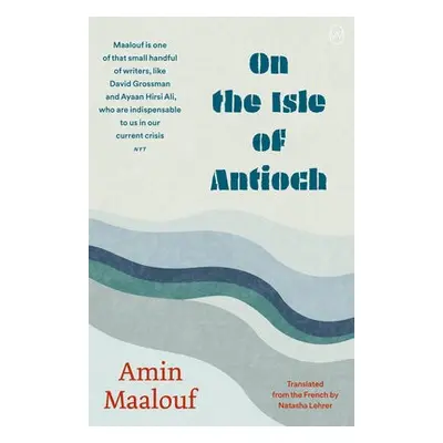 On The Isle Of Antioch - Maalouf, Amin