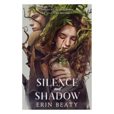 Silence and Shadow - Beaty, Erin