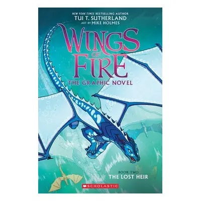 Lost Heir (Wings of Fire Graphic Novel #2) - Sutherland, Tui T.