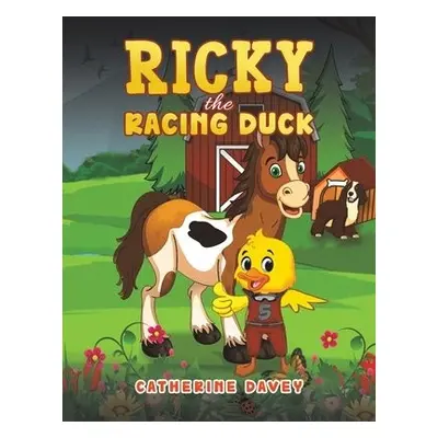 Ricky The Racing Duck - Davey, Catherine