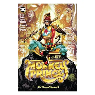 Monkey Prince Vol. 2: The Monkey King and I - Yang, Gene Luen a Chang, Bernard