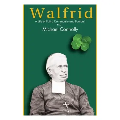 Walfrid - Connolly, Michael