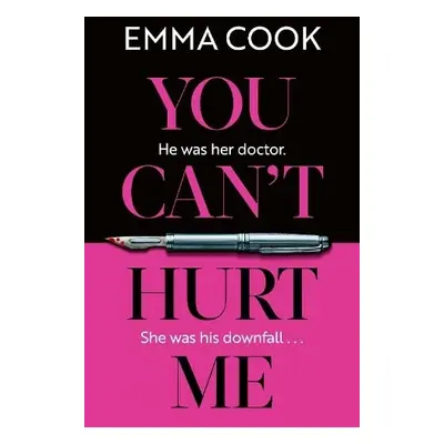 You Can't Hurt Me - Cook, Emma