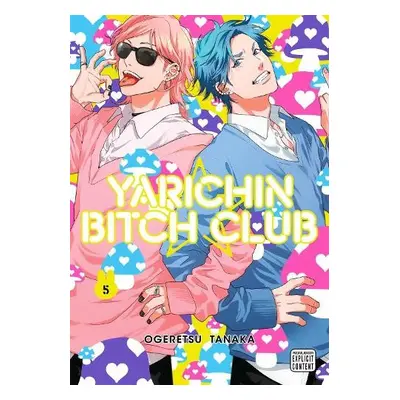 Yarichin Bitch Club, Vol. 5 - Tanaka, Ogeretsu