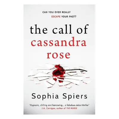 Call of Cassandra Rose - Spiers, Sophia