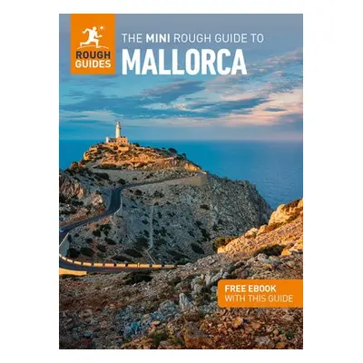 Mini Rough Guide to Mallorca (Travel Guide with Free eBook) - Guides, Rough