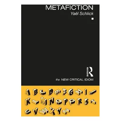 Metafiction - Schlick, Yael