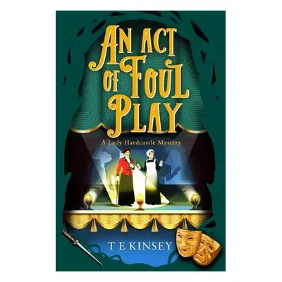 Act of Foul Play - Kinsey, T E