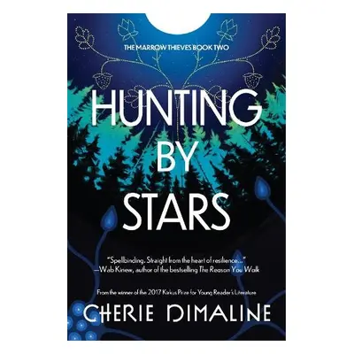 Hunting by Stars - Dimaline, Cherie