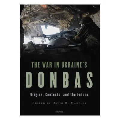 War in Ukraine’s Donbas