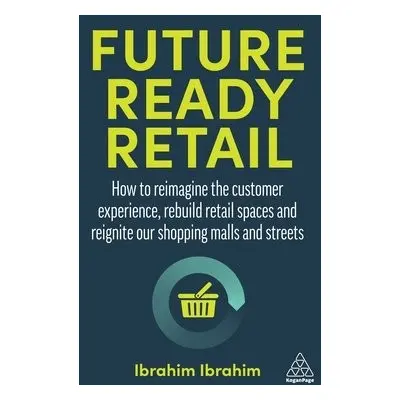 Future-Ready Retail - Ibrahim, Ibrahim