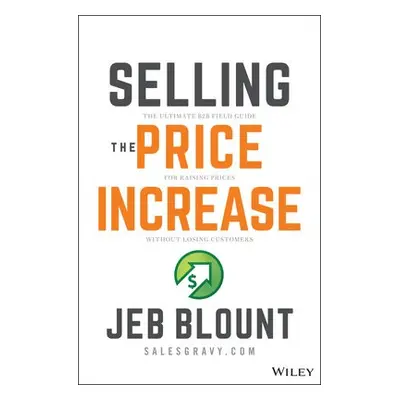 Selling the Price Increase - Blount, Jeb