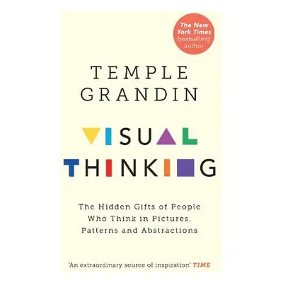 Visual Thinking - Grandin, Temple