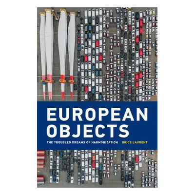 European Objects - Laurent, Brice