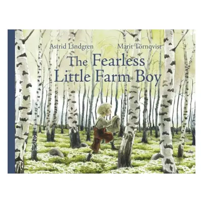 Fearless Little Farm Boy - Lindgren, Astrid