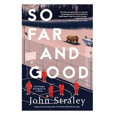 So Far And Good - Straley, John