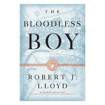 Bloodless Boy - Lloyd, Robert J.