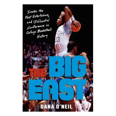 Big East - O'Neil, Dana