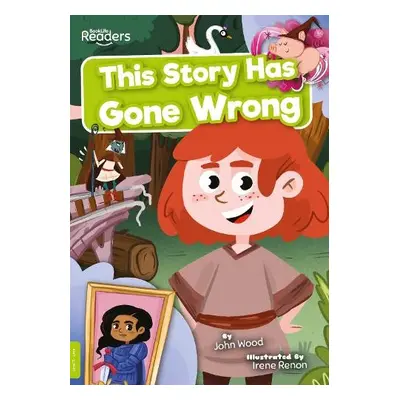 This Story Has Gone Wrong - Wood, John