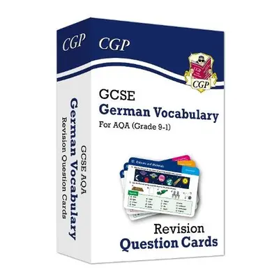 GCSE AQA German: Vocabulary Revision Question Cards (For exams in 2024 and 2025) - CGP Books