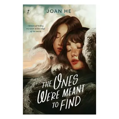 Ones We're Meant to Find - He, Joan