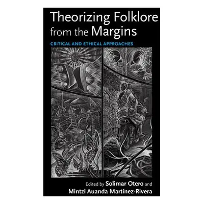 Theorizing Folklore from the Margins