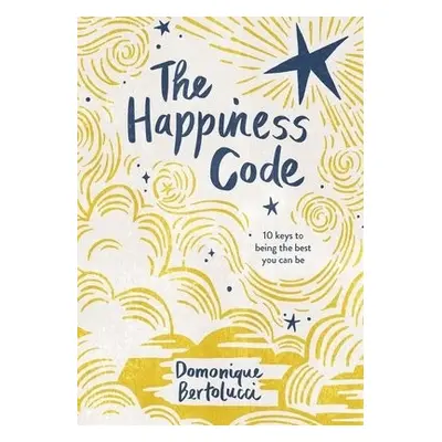 Happiness Code - Bertolucci, Domonique