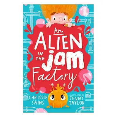 Alien in the Jam Factory - Sains, Chrissie