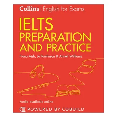 IELTS Preparation and Practice (With Answers and Audio) - Williams, Anneli a Aish, Fiona a Tomli