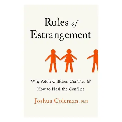 Rules of Estrangement - Coleman, Joshua, PhD