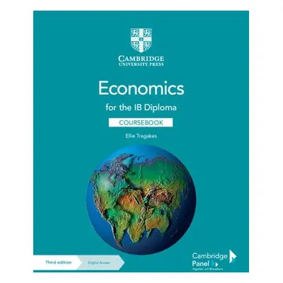 Economics for the IB Diploma Coursebook with Digital Access (2 Years) - Tragakes, Ellie