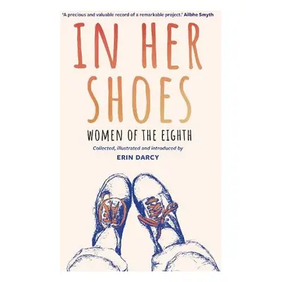 In Her Shoes - Darcy, Erin