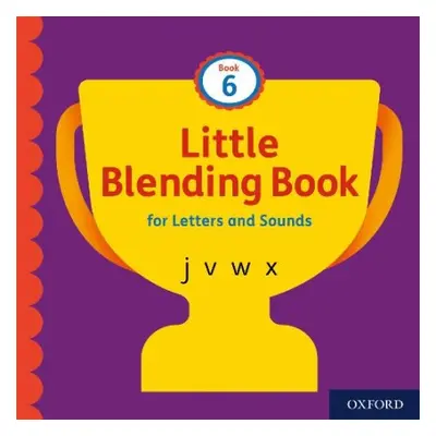 Little Blending Books for Letters and Sounds: Book 6