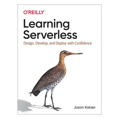 Learning Serverless - Katzer, Jason