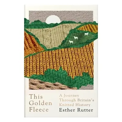 This Golden Fleece - Rutter, Esther